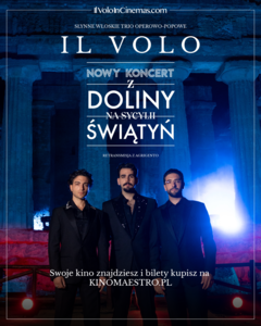 Bilety na wydarzenie - Il Volo. Najnowszy koncert z Doliny Świątyń  Retransmisja letniego show z Agrigento na Sycylii 2024, Poznań