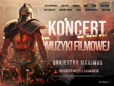 Bilety na wydarzenie - Koncert Muzyki Filmowej w wykonaniu Orkiestry Maximus, Gdańsk