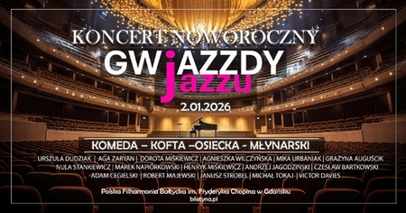 Bilety na wydarzenie - Gwiazdy Jazzu - Koncert Noworoczny, Gdańsk