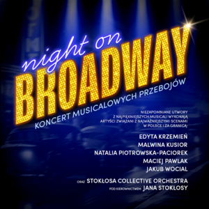 Bilety na wydarzenie - "Night on Broadway", Gdańsk