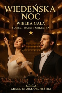 Bilety na wydarzenie - Wiedeńska Noc: Gala Noworoczna z Grand Étoile Orchestra, Gdańsk