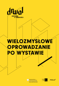 Bilety na wydarzenie - Wielozmysłowe oprowadzanie po wystawie | DRWAL. Historie o męskości, Poznań