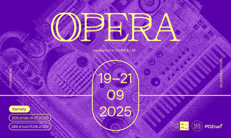 Bilety na wydarzenie - OPERA 2025, Poznań
