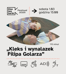 Bilety na wydarzenie - Festiwal Kina bez barier: Kleks i wynalazek Filipa Golarza, Poznań