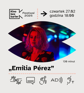 Bilety na wydarzenie - Festiwal Kina bez barier: Emilia Pérez, Poznań