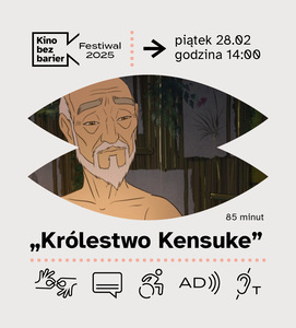 Bilety na wydarzenie - Festiwal Kina bez barier: Królestwo Kensuke , Poznań