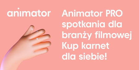 Bilety na wydarzenie - KARNET 18. MFFA ANIMATOR PRO, Poznań