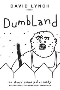 Bilety na wydarzenie - KRÓTKIE METRAŻE DAVIDA LYNCHA: DUMBLAND | WELCOME TO LYNCHLAND, Poznań