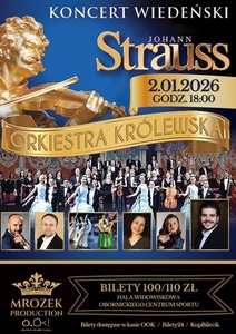 Bilety na wydarzenie - Koncert Wiedeński - Johann Strauss w wykonaniu Orkiestry Królewskiej, Oborniki