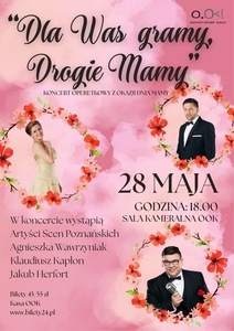 Bilety na wydarzenie - DLA WAS GRAMY, DROGIE MAMY - Koncert operetkowy z okazji dnia mamy., Oborniki Wlkp.
