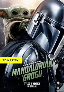 Zbliżenie na Mandalorianina w zbroi oraz zielonego Grogu. U dołu zielony napis z tytułem filmu.