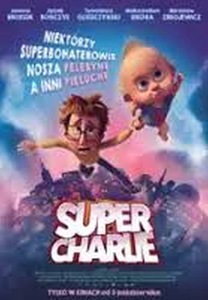 Bilety na wydarzenie - Super Charlie, Budzyń
