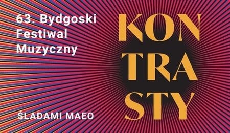 Bilety na wydarzenie - 63. BFM | Inauguracja (ceny promocyjne do 31 maja 2025), Bydgoszcz
