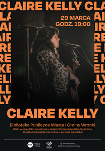 Bilety na wydarzenie - Claire Kelly, Wronki