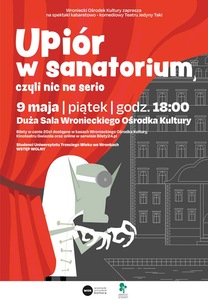 Bilety na wydarzenie - Upiór w sanatorium, czyli nic na serio, Wronki