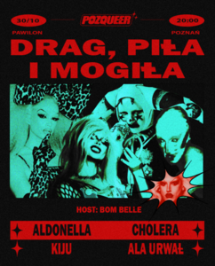 Bilety na wydarzenie - Drag, piła i mogiła, Poznań