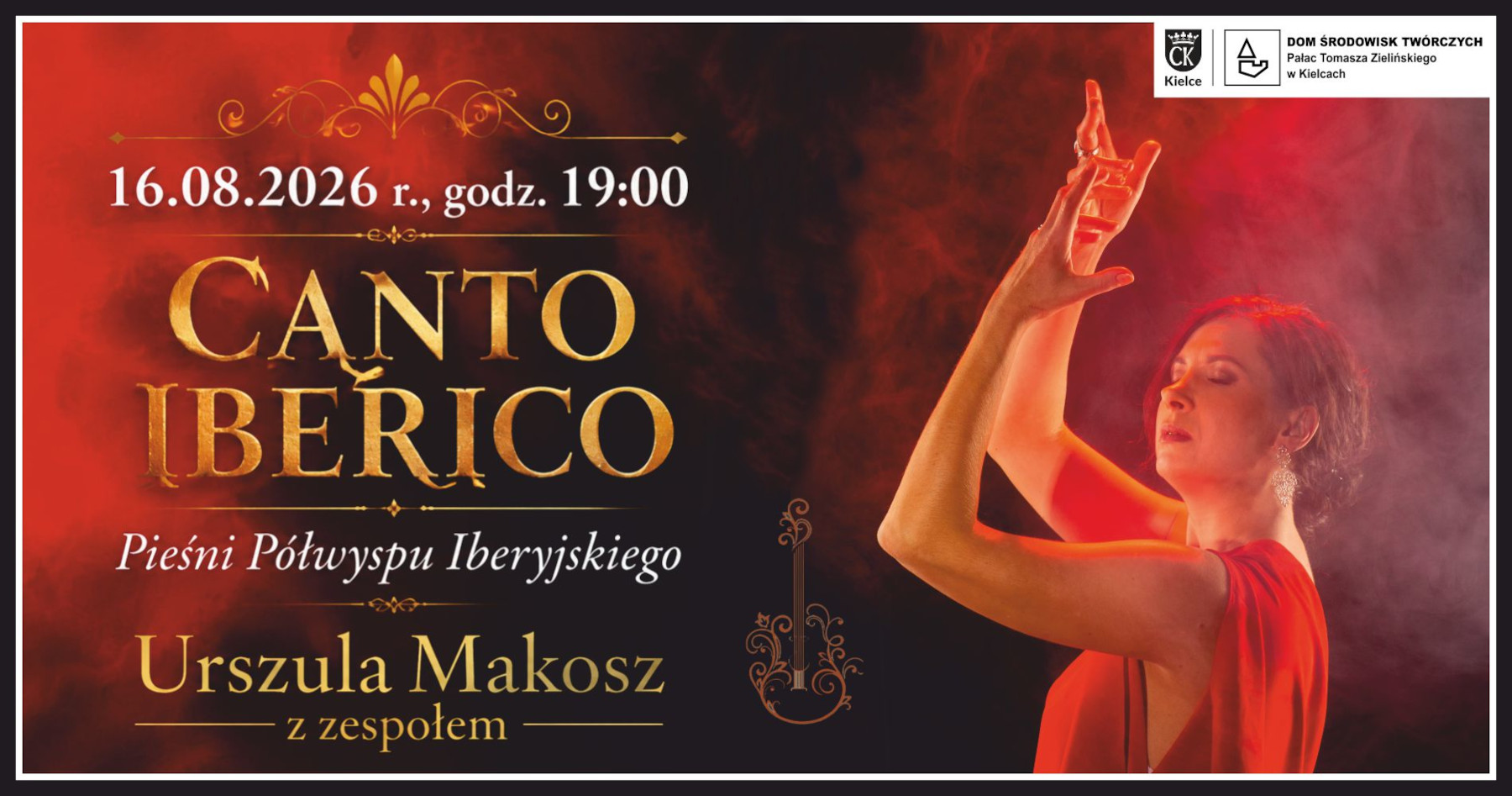 Canto Iberico - Lieder der Iberischen Halbinsel - Urszula Makosz mit Ensemble — Pałacyk Zielinskiego w Kielcach, Kielce
