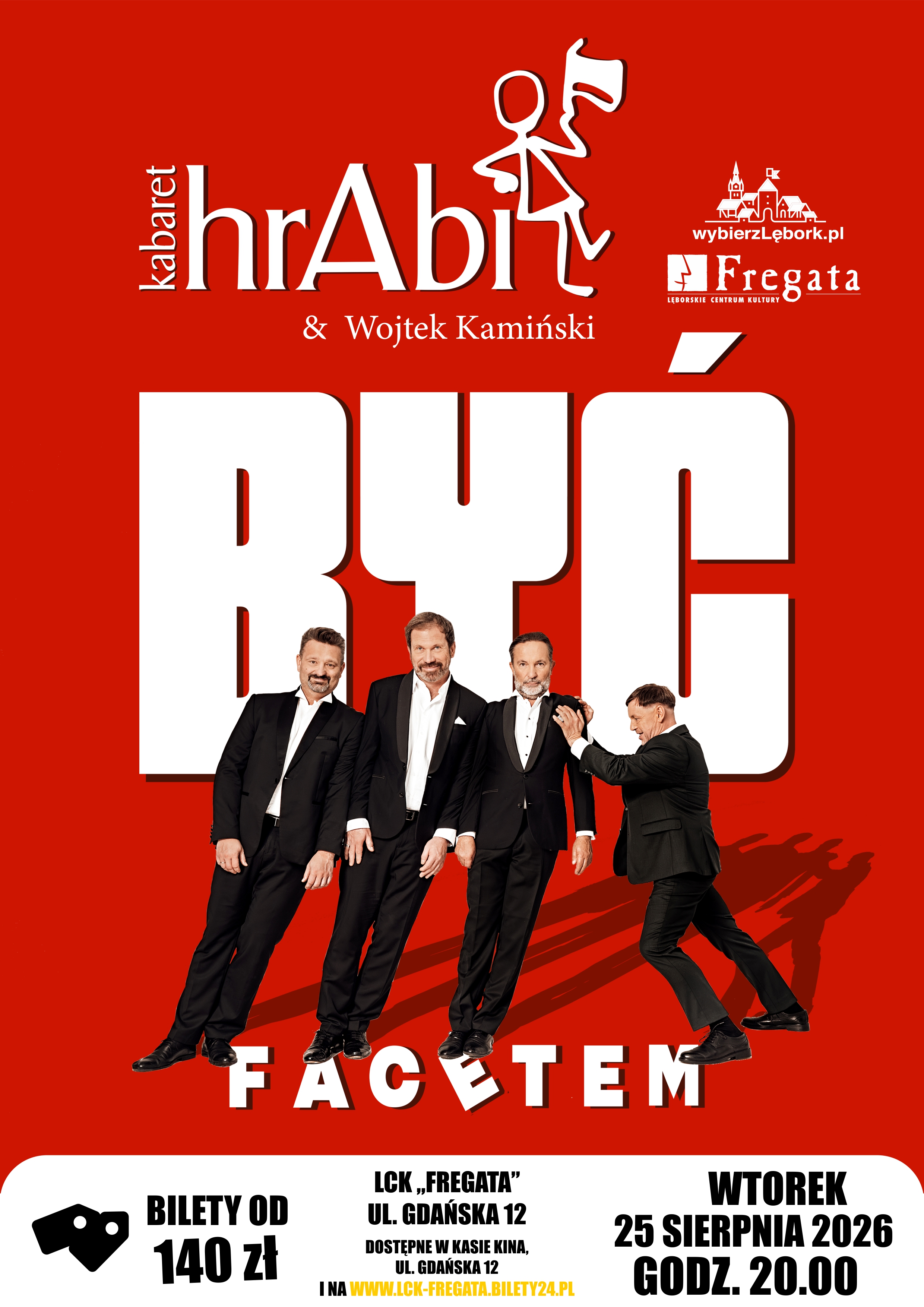 Kabaret hrAbi & Wojtek Kamiński: "Być facetem" — Sala Teatralna – Lęborskie Centrum Kultury „Fregata”, Lębork