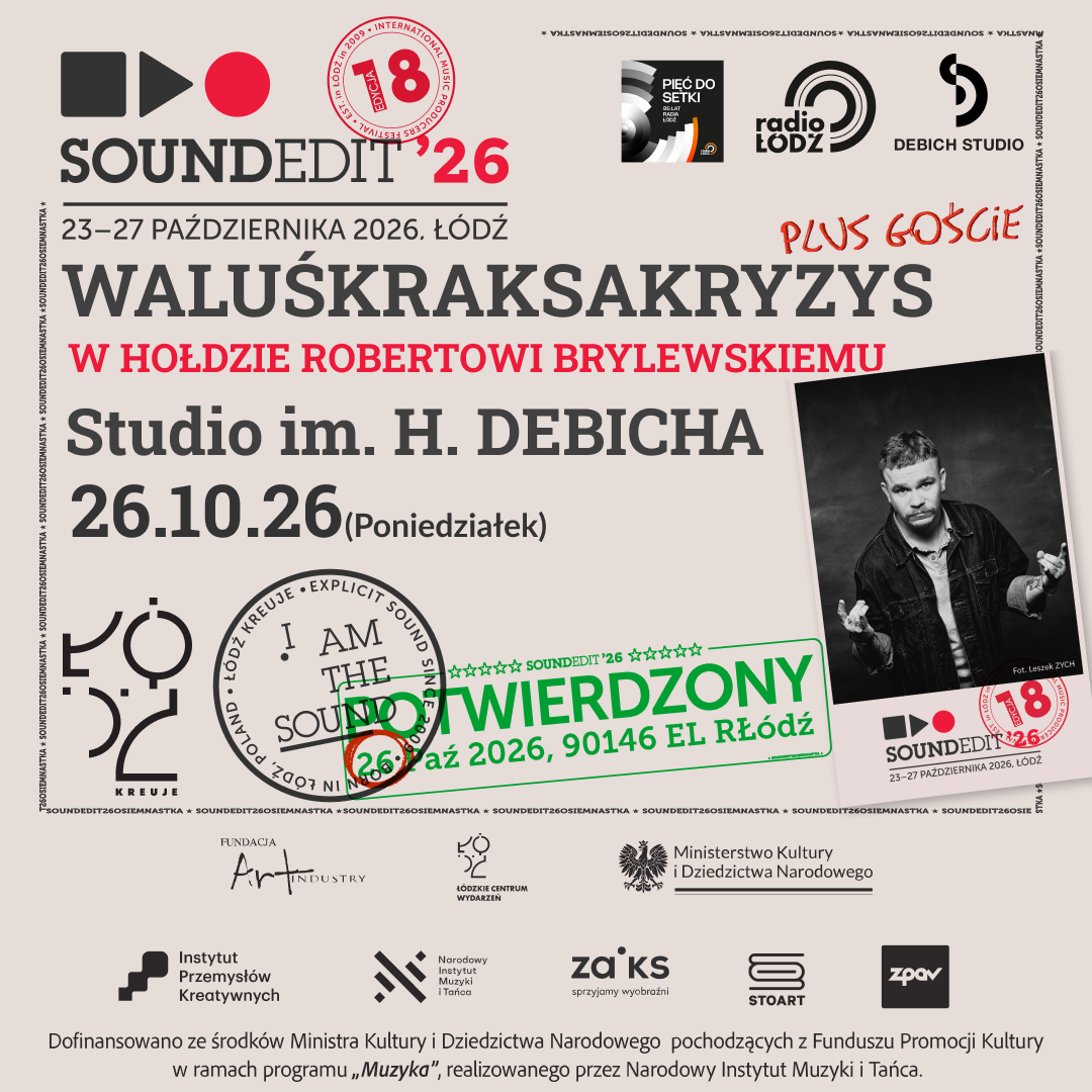 Soundedit'26 - WaluśKraksaKryzys плюс гости в честь Роберта Брилевского — Radio Łódź, Лодзь