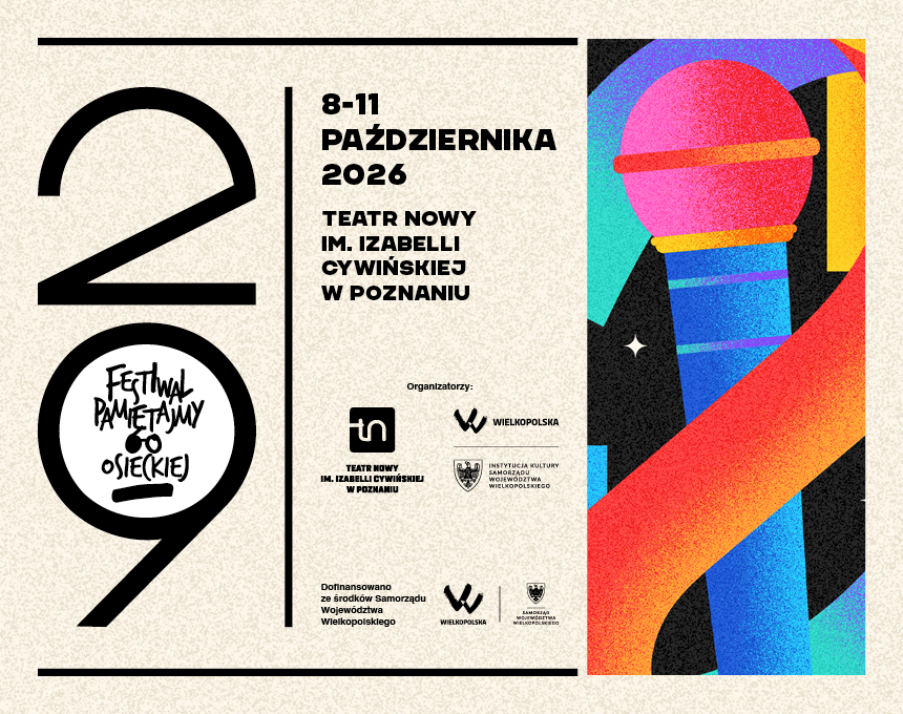 PAMIĘTAJMY O OSIECKIEJ - gala finałowa — Teatr Nowy im. Izabelli Cywińskiej w Poznaniu, Poznań