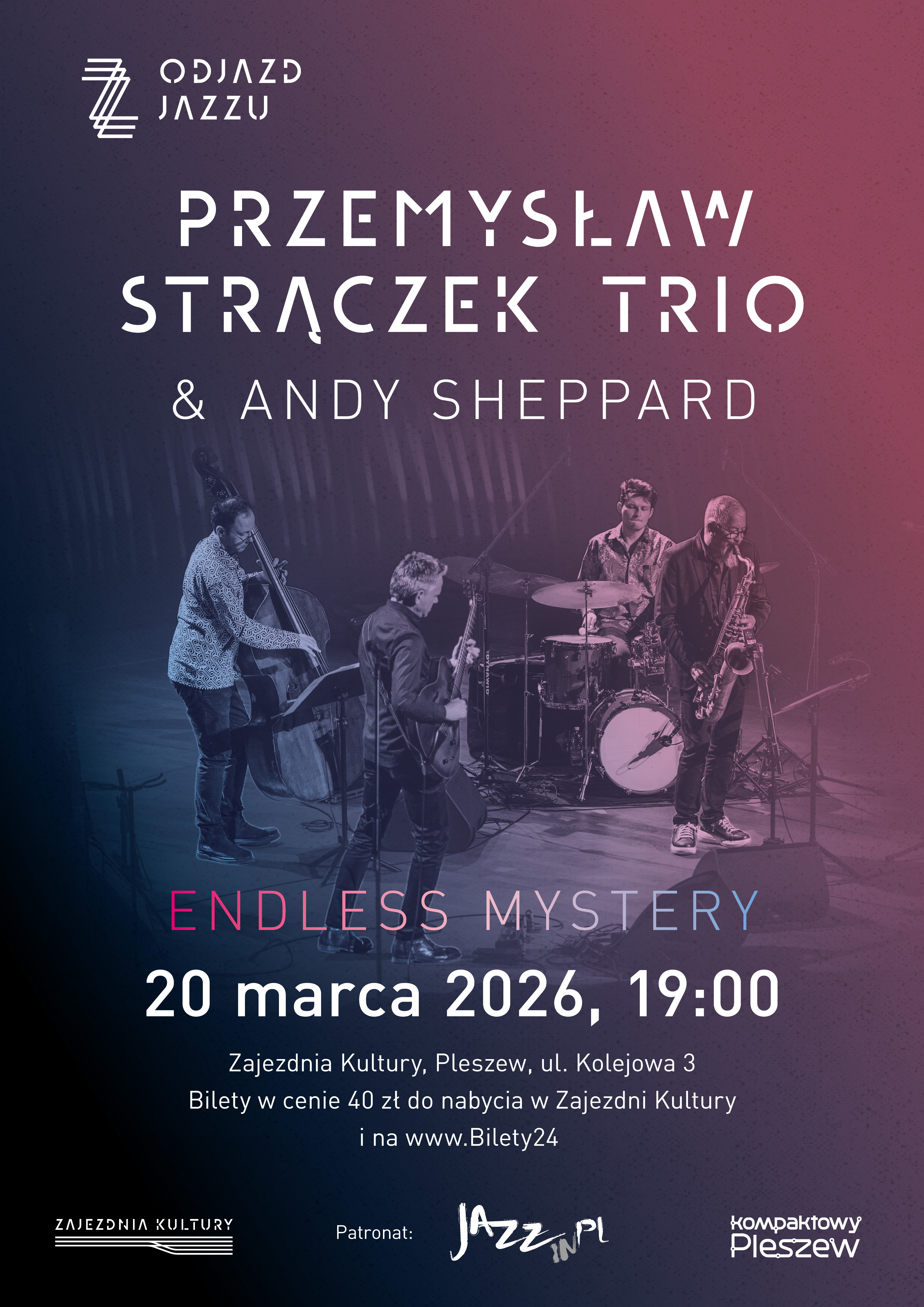 Slider - Koncert: Odjazd Jazzu: Przemysław Strączek Trio & Andy Sheppard – Endless Mystery