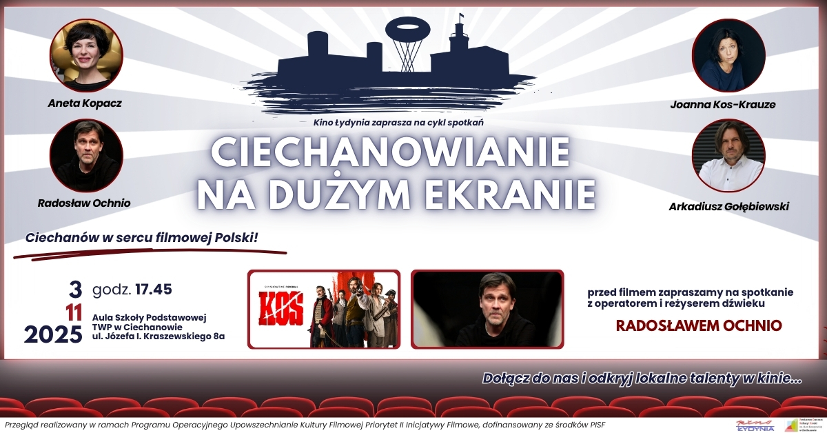 Slider - Film: CIECHANOWIANIE NA DUŻYM EKRANIE "KOS"