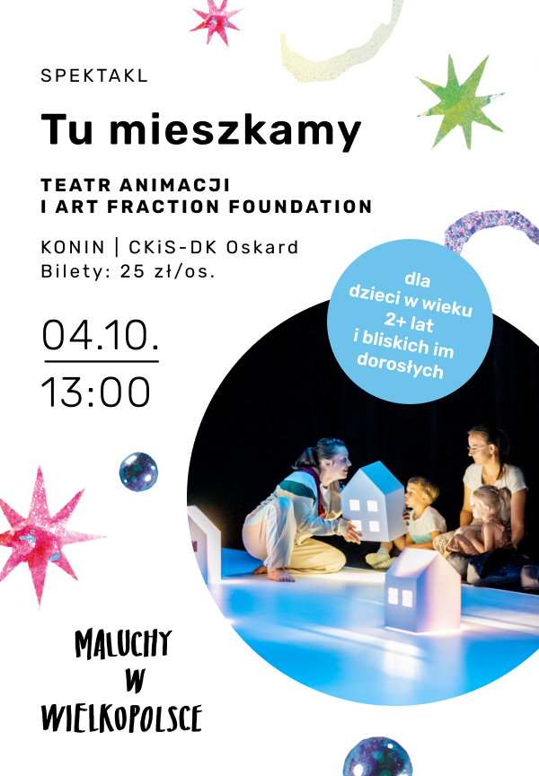 Slider - Spektakl: Scena dla brzdąca: Tu mieszkamy. Spektakl  