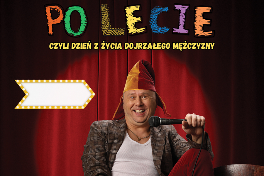 Slider - Wydarzenie: PO LECIE - Czyli dzień z życia dojrzałego mężczyzny - Bartosz Gajda Stand Up