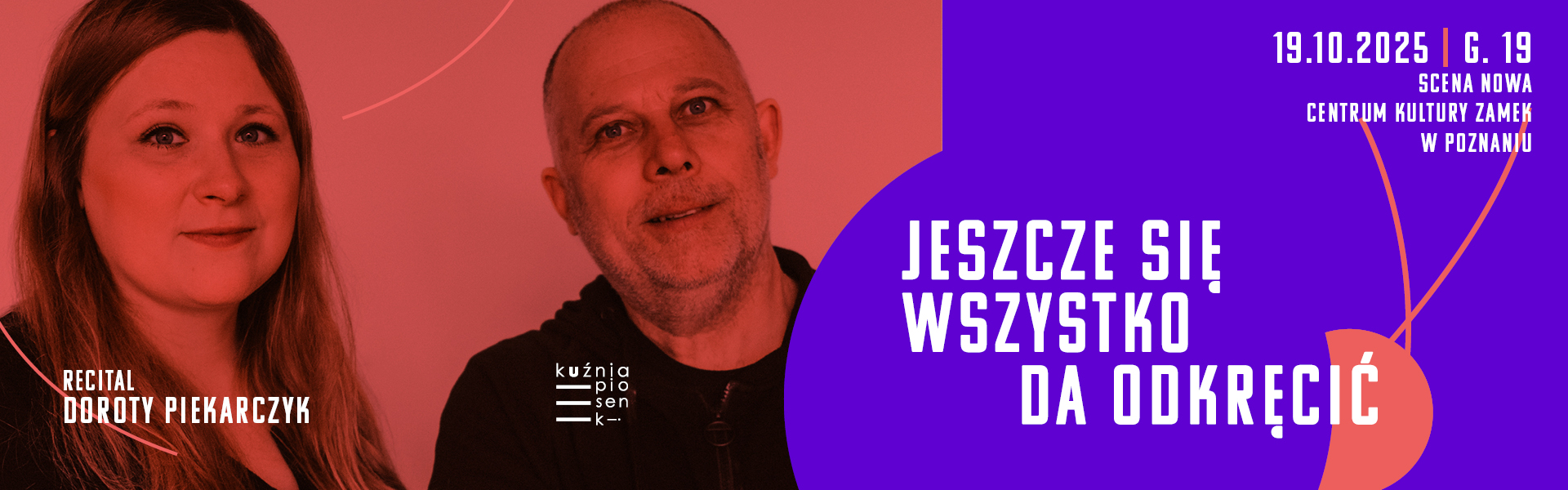 Slider - Koncert: Recital Doroty Piekarczyk: „Jeszcze się wszystko da odkręcić” – Kuźnia Piosenki 
