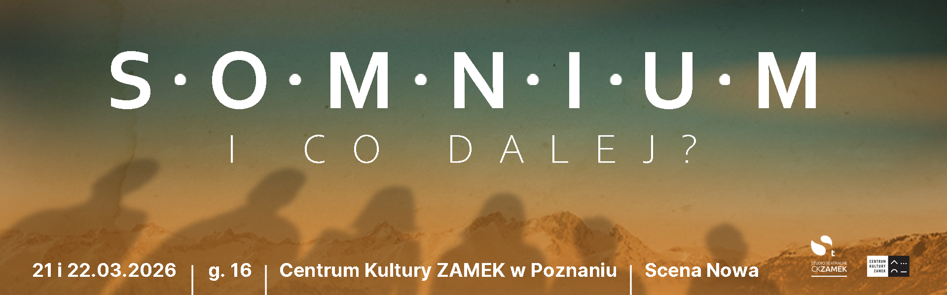 Slider - Spektakl: WIOSENNE ODSŁONY. ROZDANIE TRZECIE "SOMNIUM I CO DALEJ? "