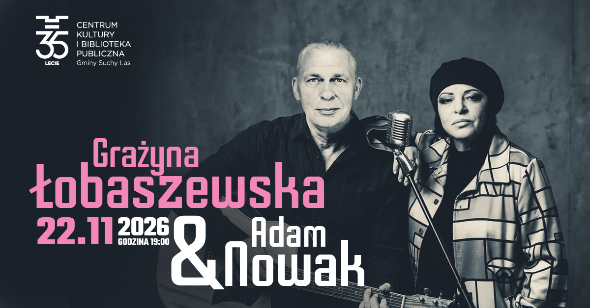 Slider - Koncert: Grażyna Łobaszewska i Adam Nowak