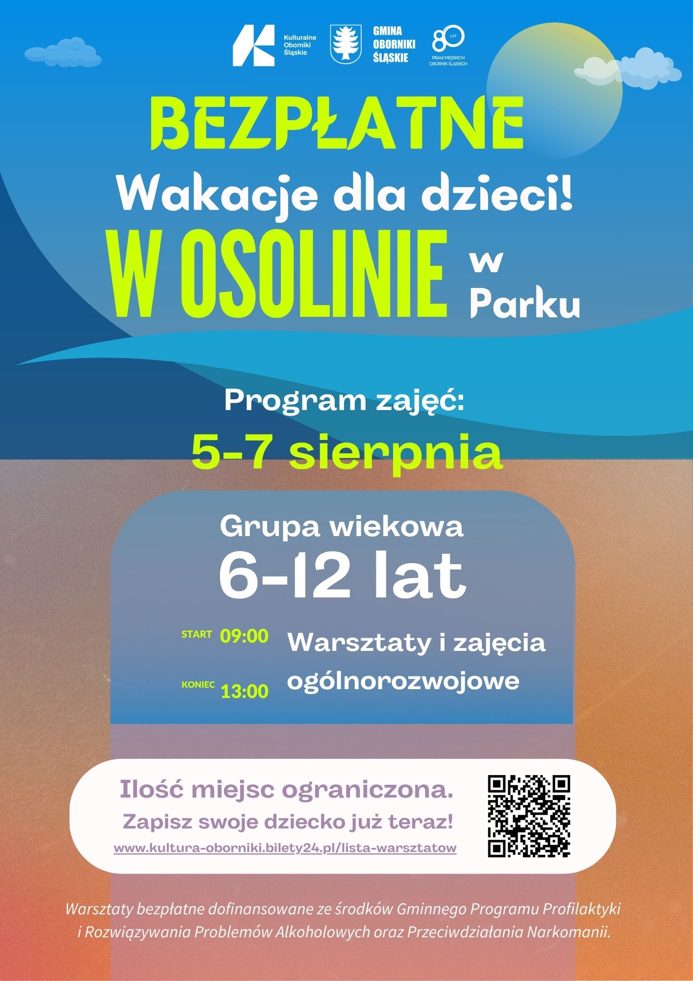 Zajęcia: OSOLIN - WAKACJE 05.08.2025 - 07.08.2025