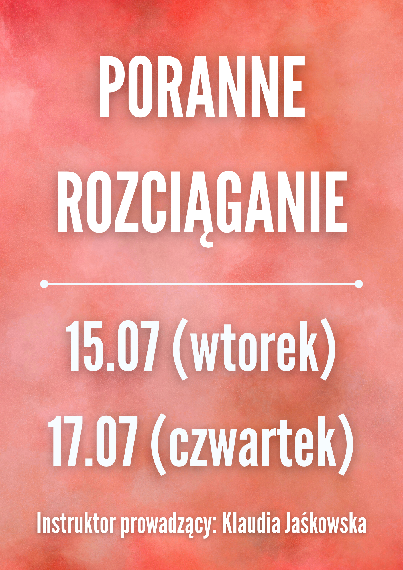 Zajęcia: Wyzwanie: SZPAGAT! Poranne rozciąganie 15.07, 17.07