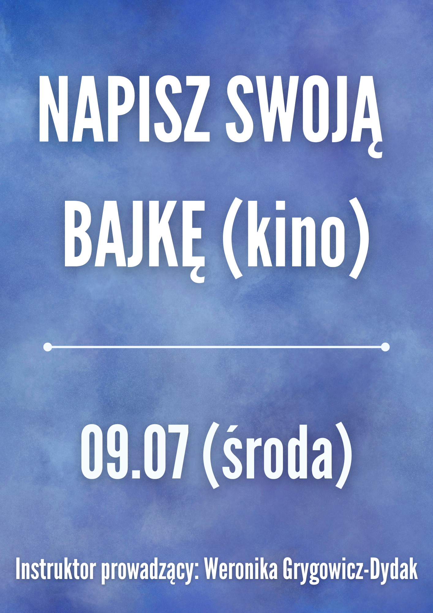 Zajęcia: NAPISZ SWOJĄ BAJKĘ