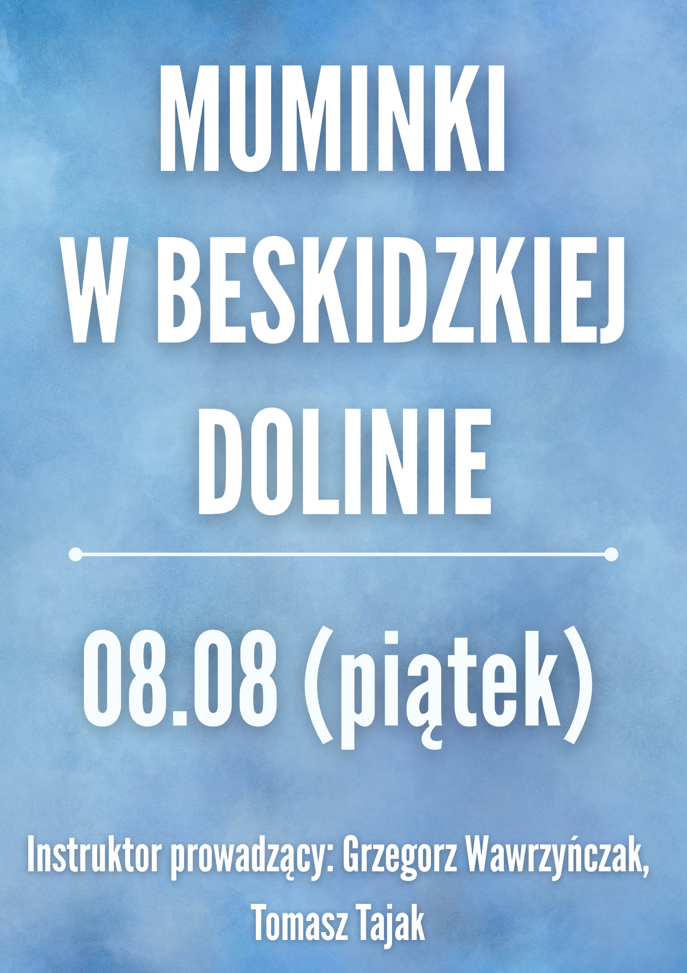 Zajęcia: MUMINKI W BESKIDZKIEJ DOLINIE