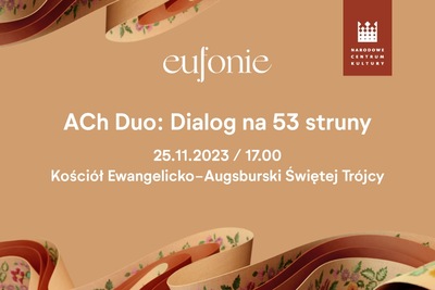 Eufonie 2023 - ACh Duo: Dialog na 53 struny