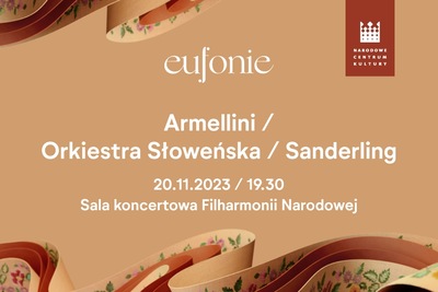 Eufonie 2023 - Armellini / Orkiestra Słoweńska / Sanderling