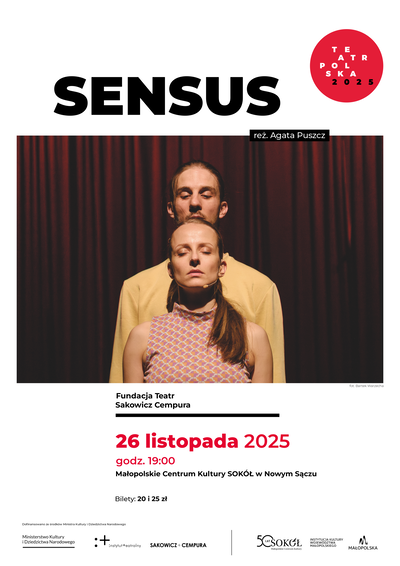 Spektakl: SENSUS - Teatr Polska 2025 - 2025-11-26 18:45 - 19:00 - Nowy Sącz