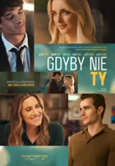 Film: GDYBY NIE TY - 2025-11-06 20:35 - Nowy Sącz