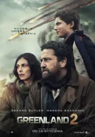 Film: GREENLAND 2 - 2026-02-08 16:55 - Nowy Sącz