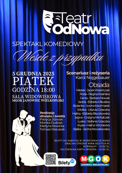 WESELE Z PRZYPADKU - spektakl komediowy w wykonaniu TEATRU ODNOWA