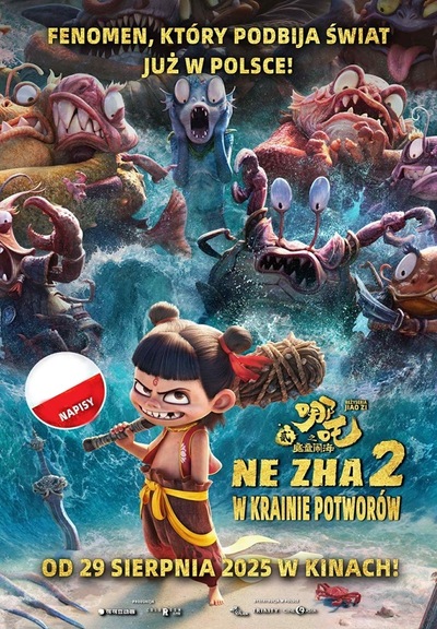 Film: NE ZHA 2. W KRAINIE POTWORÓW - 2D napisy - 2025-10-05 12:00 - 12:10 - Pleszew