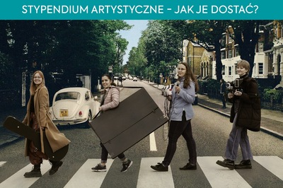 Stypendium artystyczne - jak je dostać?