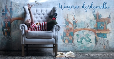 Wieczorne dyrdymałki