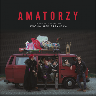 „Amatorzy” reż. Iwona Siekierzyńska