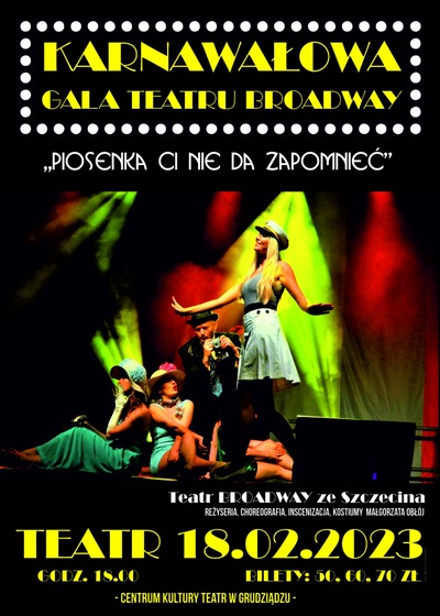 KARNAWAŁOWA GALA TEATRU BROADWAY