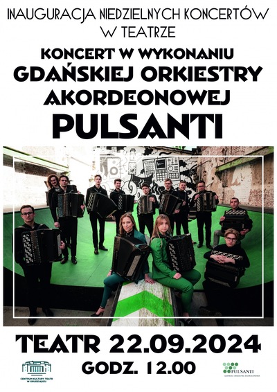 Koncert: "Akordeonowy zawrót głowy" - GDAŃSKA ORKIESTRA AKORDEONOWA PULSANTI