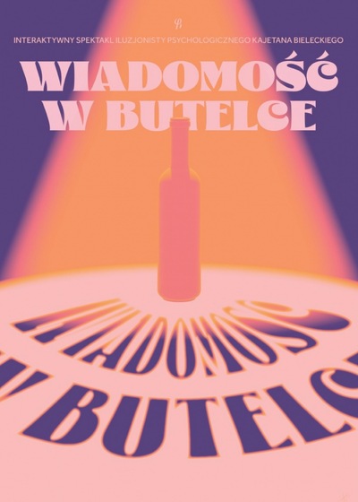 KAJETAN BIELECKI - "WIADOMOŚĆ W BUTELCE"