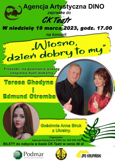 „Wiosno, dzień dobry to my” – Edmund Otremba i Teresa Chodyna