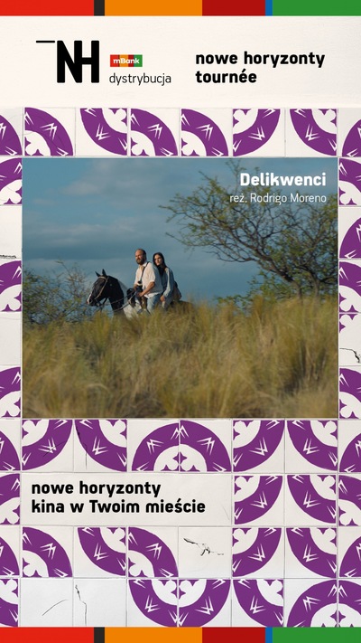 Nowe Horyzonty Tournée: Delikwenci